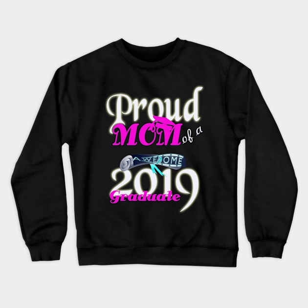 proud mom of a awesome 2019 graduate Crewneck Sweatshirt by khadkabanc